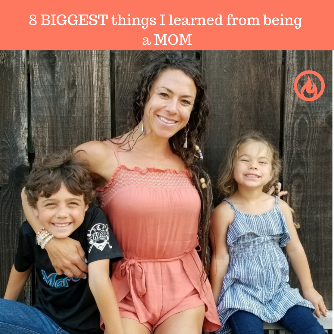 8 Lessons learned from being a Mom